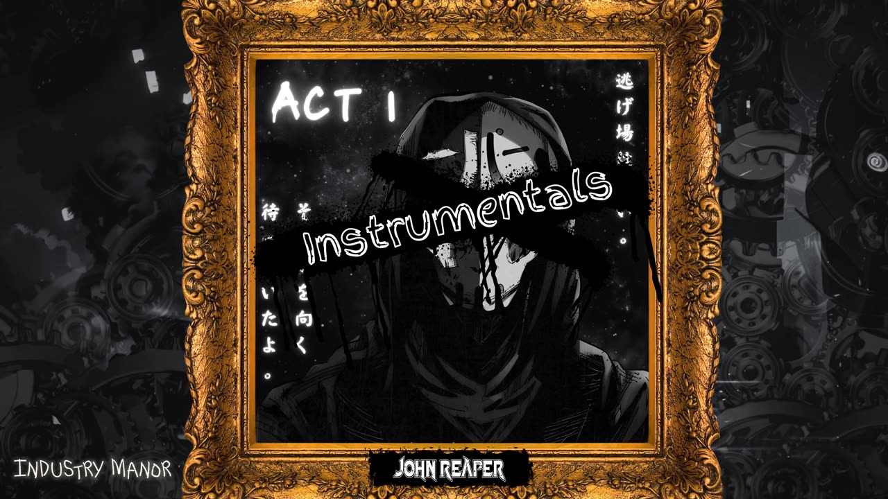 John Reaper - Act 1 [EP] (Instrumentals)