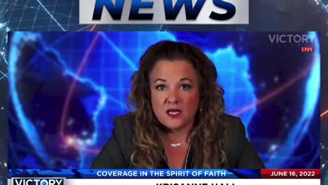 VICTORY News 6/16/22 -11 a.m.CT: It's a Spiritual Battle (KrisAnne Hall)