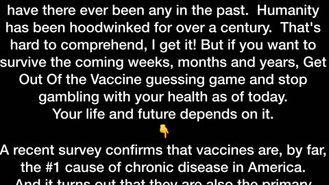 Nobody should be vaccinated as in NEVER.