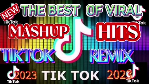 TikTok Mashup Songs 2023