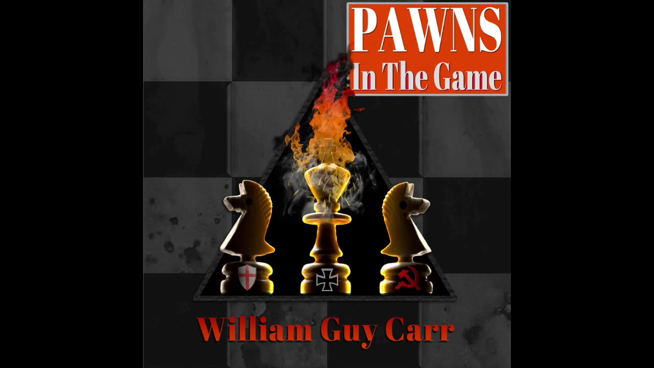 Pawns in The Game - William Guy Carr in 1957