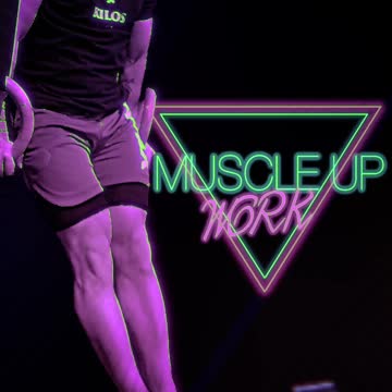 Muscle Up Work