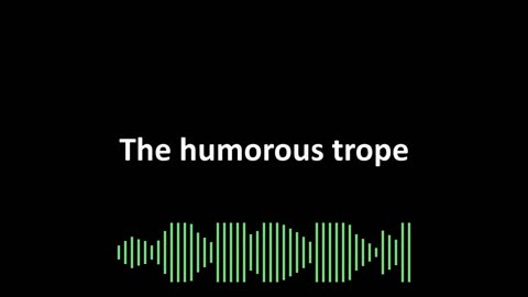 Bolis Tarbarita - The humorous trope