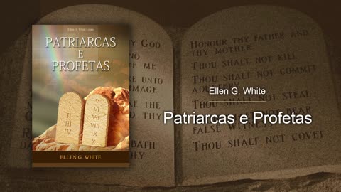 PP-43 - A Morte de Moisés (Patriarcas e Profetas)