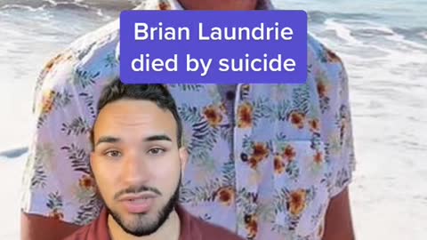 Brian Laundrie died by suicide