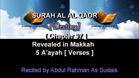 SURAH AL QADR Chapter 97 Recited by AbdulRahman As Sudais
