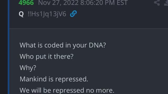 New Q Drop 11-27-22 ~ What is Coded in Your DNA?