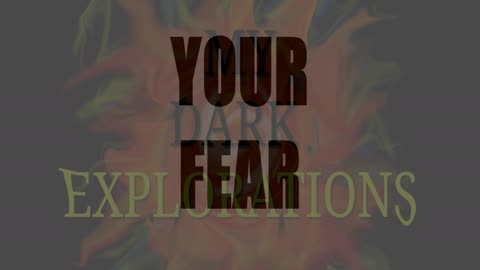 Your Darkness Your Fears