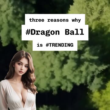 three reasons why~ #DragonBall