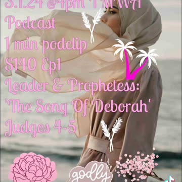 Leader & Prophetess: 'The Song Of Deborah' TMWA Podcast