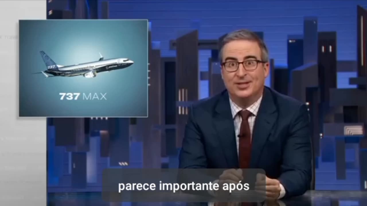 Boeing: Última Semana Está Noite com John Oliver (HBO)