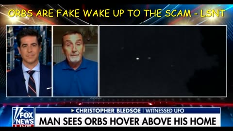 ORBS ARE " FAKED " WITH TECHNOLOGY, WAKE UP TO THE " SCAM"