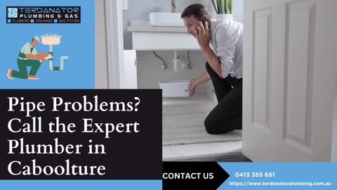 Pipe Problems? Call the Expert Plumber in Caboolture