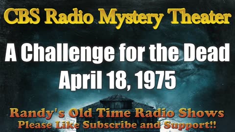 75-04-18 CBS Radio Mystery Theater A Challenge for the Dead