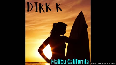 Dirk K - Malibu California