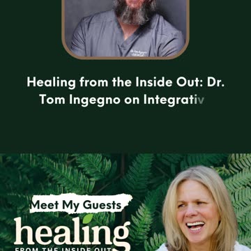 Healing from the Inside Out