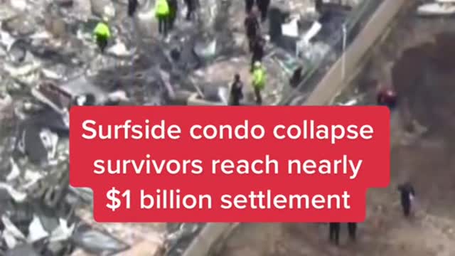 Surfside condo collapse survivors reach nearly $1 billion settlement