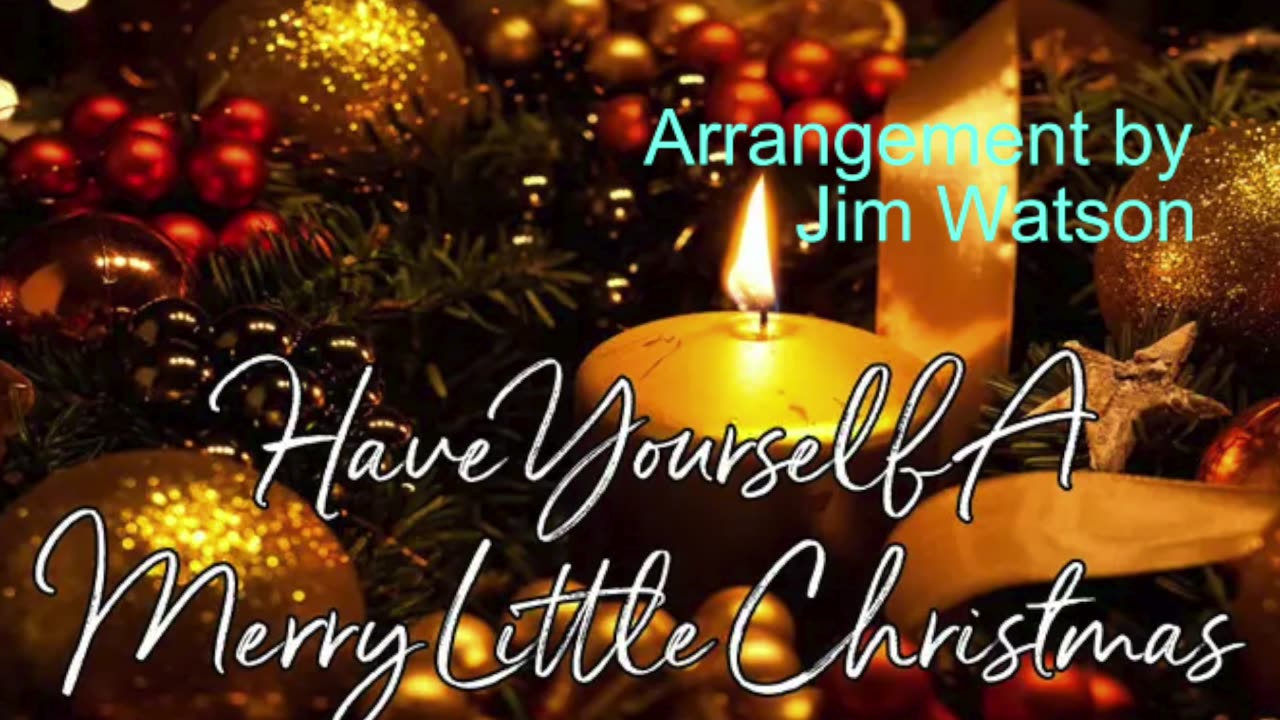 Have Yourself a Merry Christmas