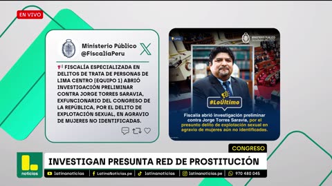Inician investigación contra Jorge Torres Saravia por presunta red de prostitución en el Congreso
