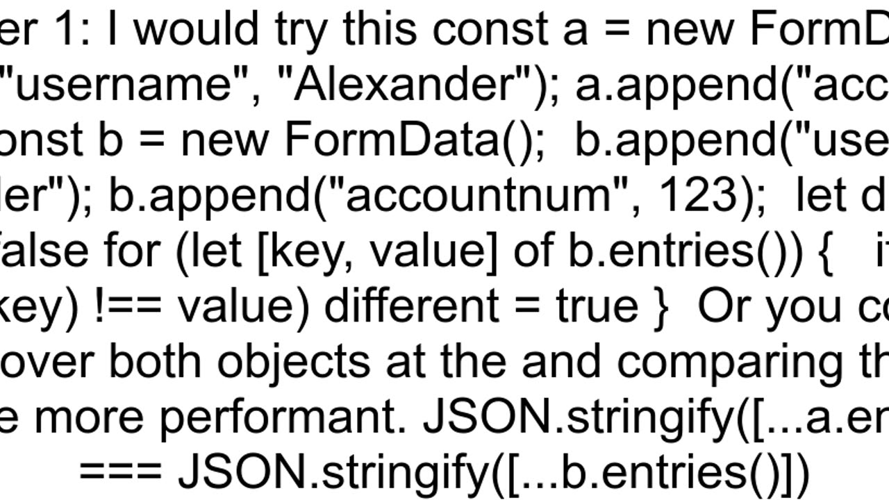 comparing javascript FormData object