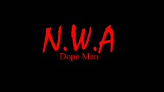 NWA dope man