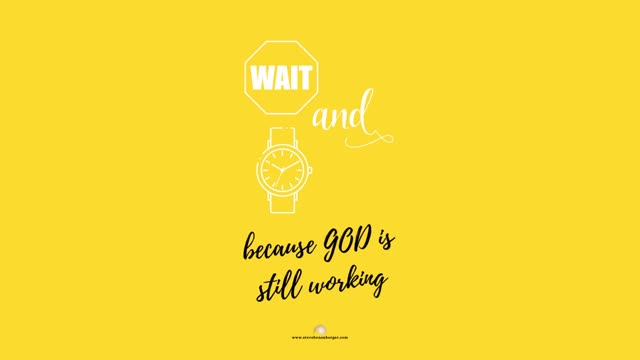 Wait and Watch