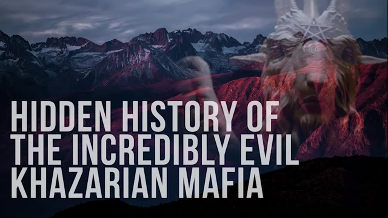 Hidden History Of The Khazarian Mafia