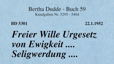 BD 5301 - FREIER WILLE URGESETZ VON EWIGKEIT .... SELIGWERDUNG ....