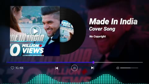 Made in India | Made in India Song | Cover Song | Made in India Song Lyrics | Official song