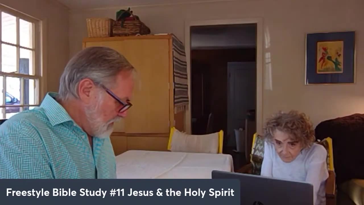 Freestyle Bible Study #11 on JESUS AND THE HOLY SPIRIT