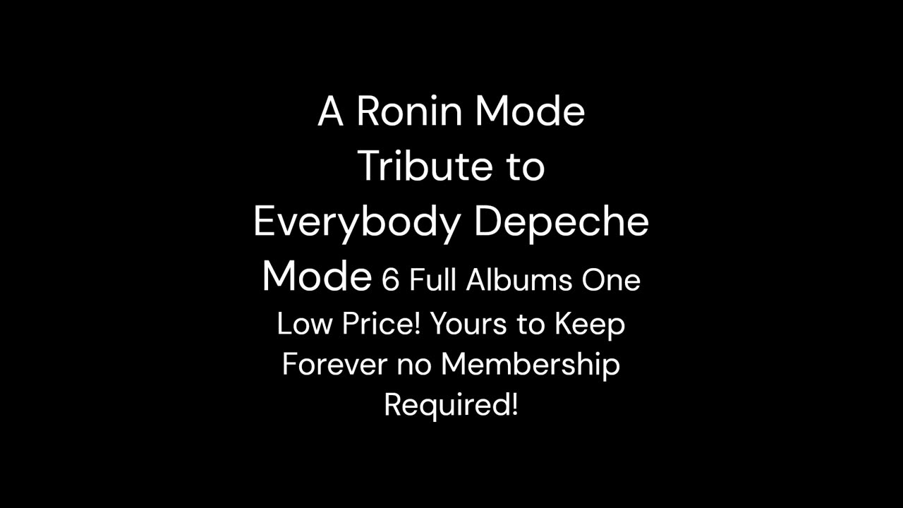 A Ronin Mode Tribute to Everybody Depeche Mode Bundel HQ Remastered