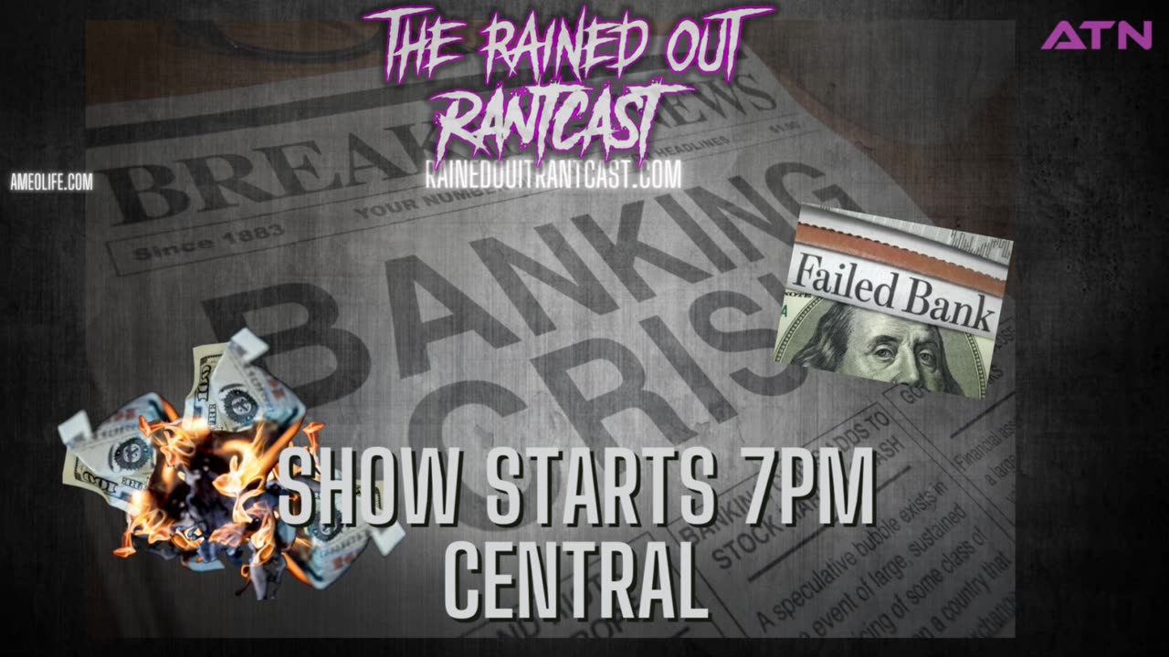 Banks Imploding World Wide | RantCast Live show starts 7pm Central