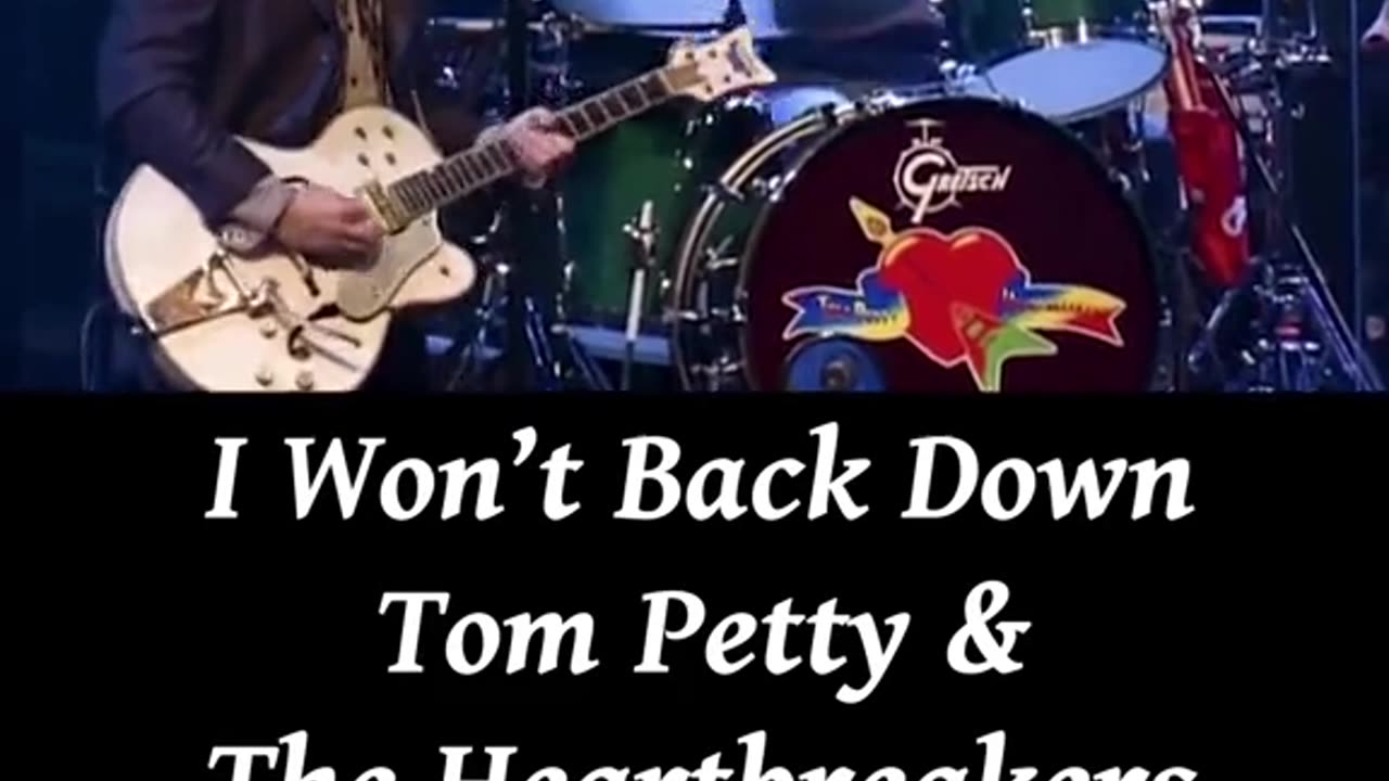 I Won’t Back Down - Tom Petty & The Heartbreakers ( Live )