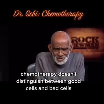 Dr. Sebi's take on chemotherapy. Thoughts? 💭