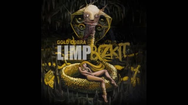 Limp Bizkit - Gold Cobra Mixtape