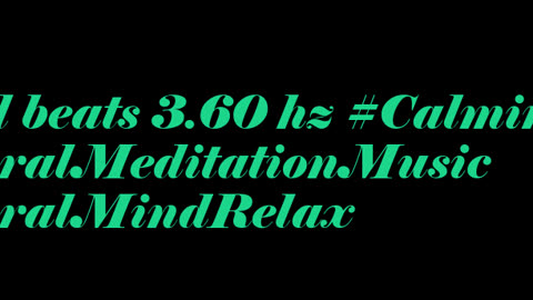 binaural_beats_3.60hz_AudioSphereDeepTranquility BinauralSpiritual BinauralHypnosis