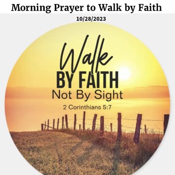 Morning Prayer to Walk by Faith #shorts #jesus #grace #mercy #faith #blessed #fyp #joy #love #trust