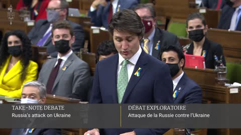 HOUSE OF COMMONS - PRIME MINSITER JUSTIN TRUDEAU ADDRESS RUSSIA UKRAINE WAR