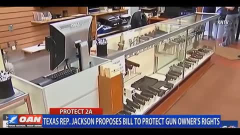 Texas Rep. Jackson proposes bill to protect gun owner's rights 4-1-22