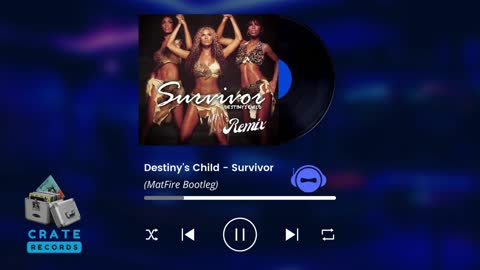 Destiny's Child - Survivor (MatFire Bootleg) | Crate Records