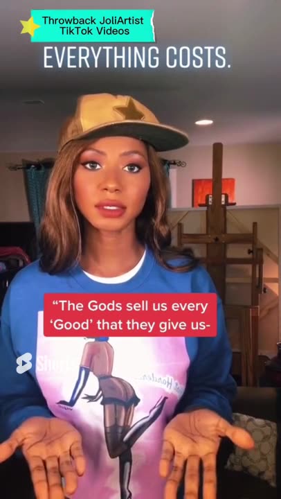 Gods Sell Us Every Good At The Cost Of Some Evil-Everything Costs (Throwback JoliArtist Toks.)