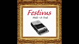 Wale - Festivus Mixtape