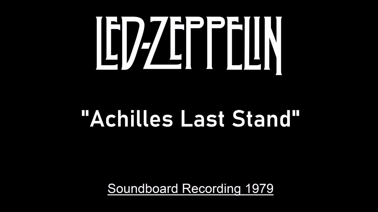 Led Zeppelin - Achilles Last Stand (Live in Knebworth, England 1979) Soundboard