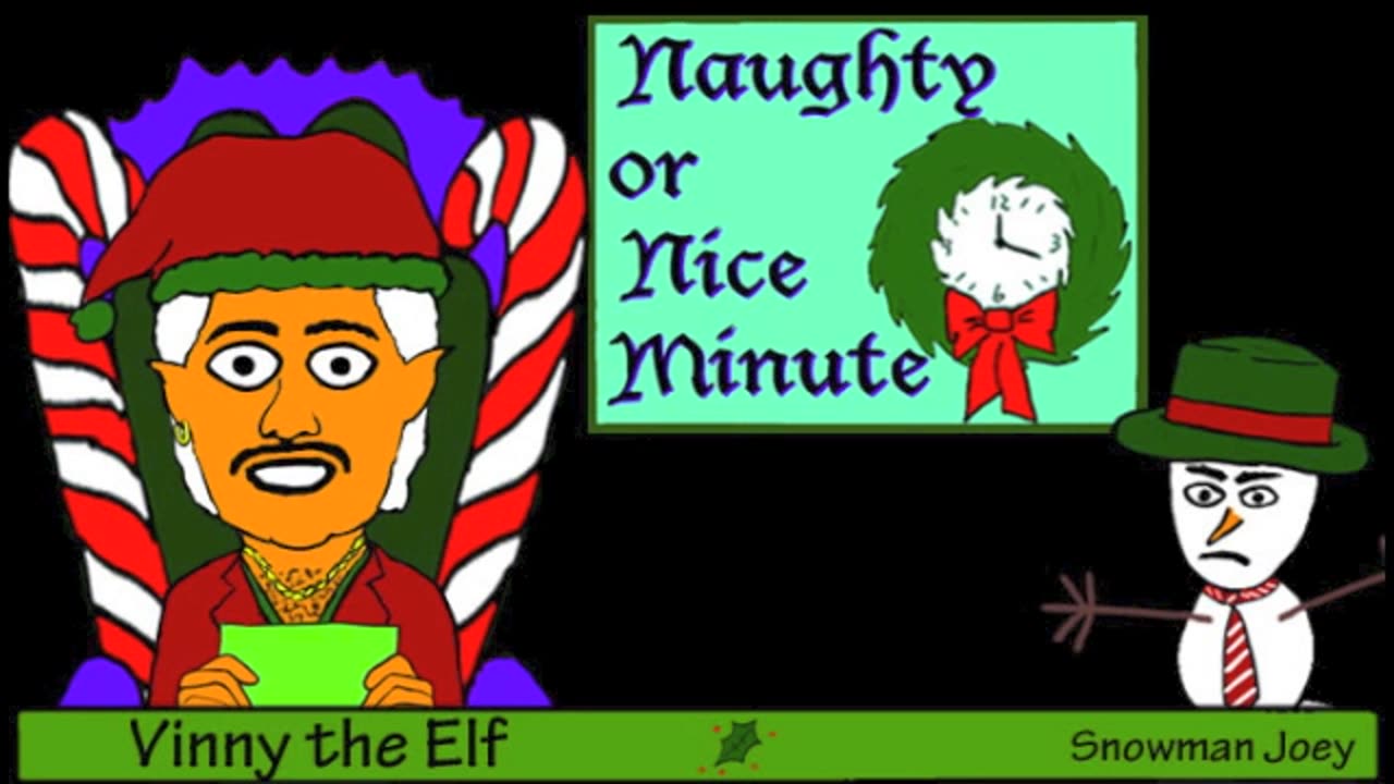 Naughty or Nice Episode #1