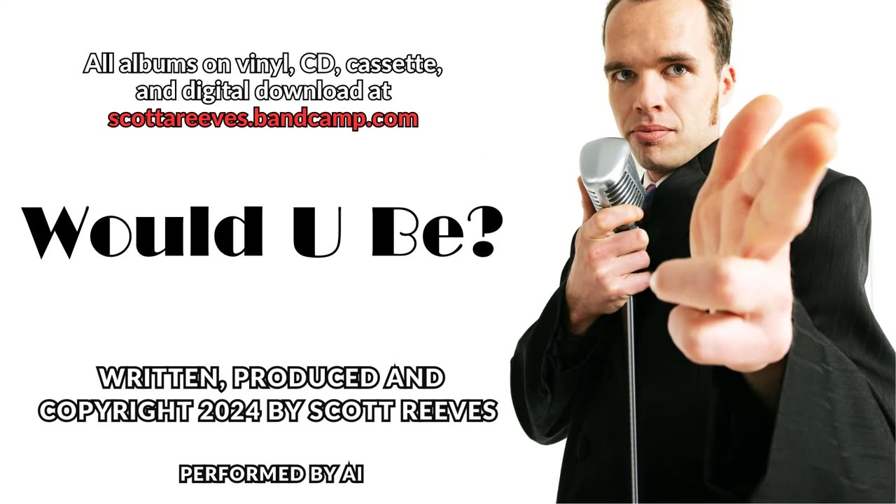 Would U Be? | Original Song | Scott Reeves | AI Performance