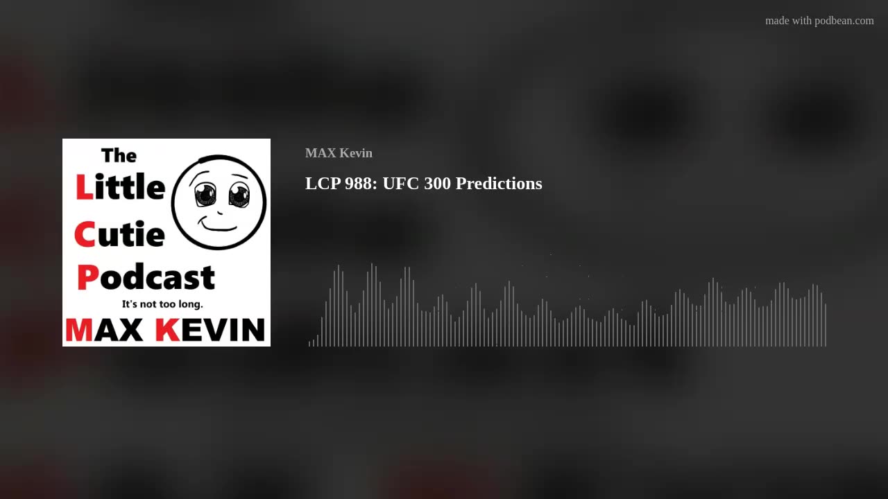 LCP 988: UFC 300 Predictions