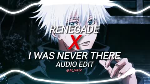 Renegade X I was never there - Aaryan shaw & The weekend - [AUDIO EDIT]