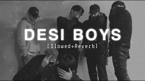 Desi boyz { slow + Reverbed }