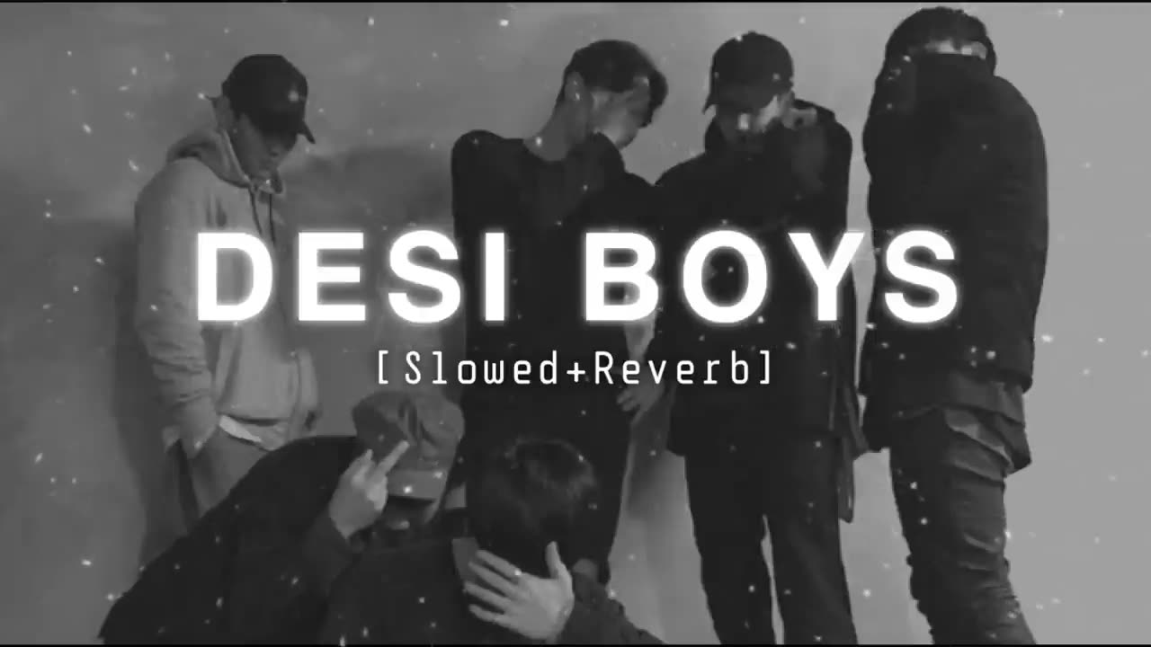 Desi boyz { slow + Reverbed }