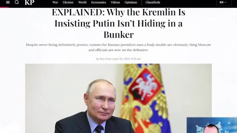 Why the Kremlin Is Insisting Putin Isn’t Hiding in a Bunker?
